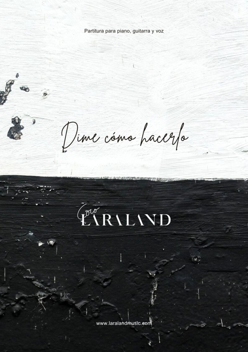 Partitura "Dime cómo hacerlo" (Piano, guitarra y voz)